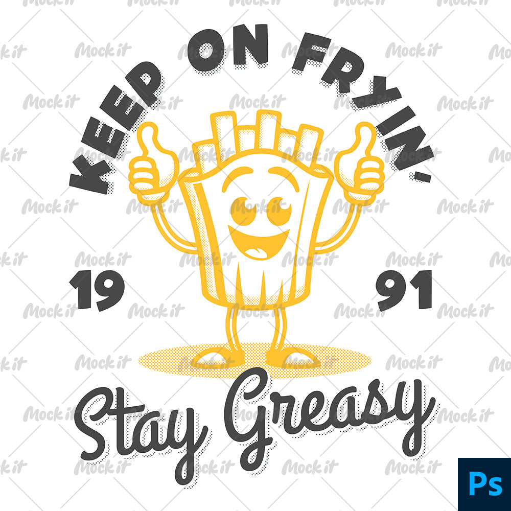 Stay Greasy Merch Design