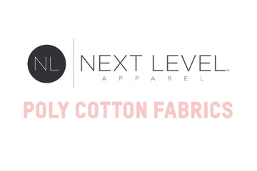 Next Level Poly Cotton Fabrics